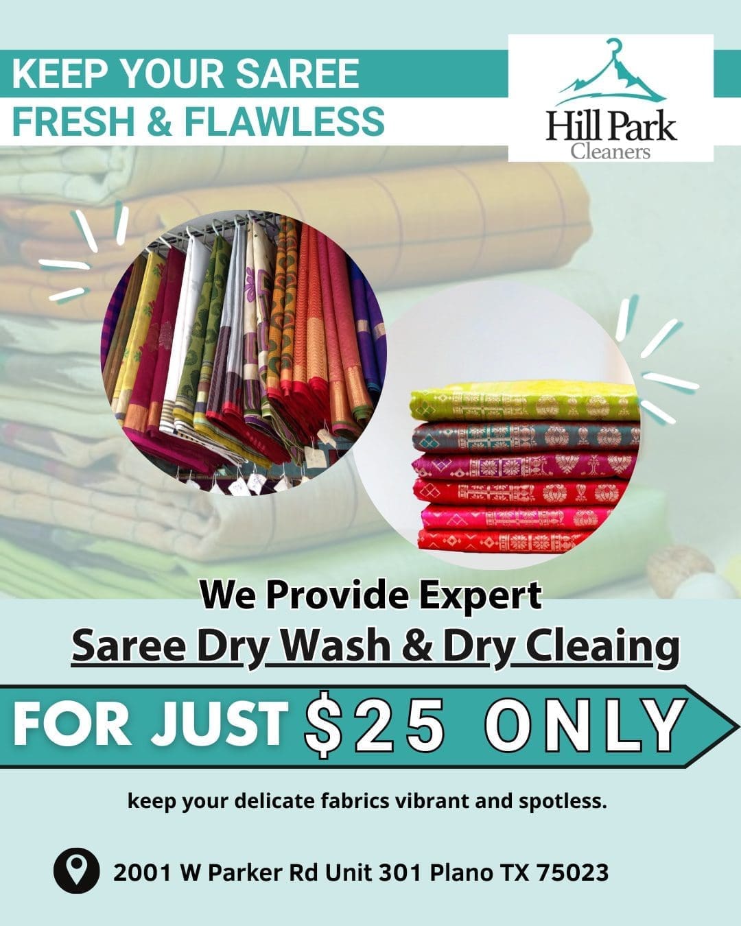 Display ad for Hill Park Cleaners offering saree dry wash and dry cleaning for $25, with images of folded sarees and store location details in Plano, TX.